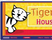 Tiger's House